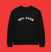 92% Club Crewneck