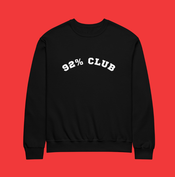 92% Club Crewneck