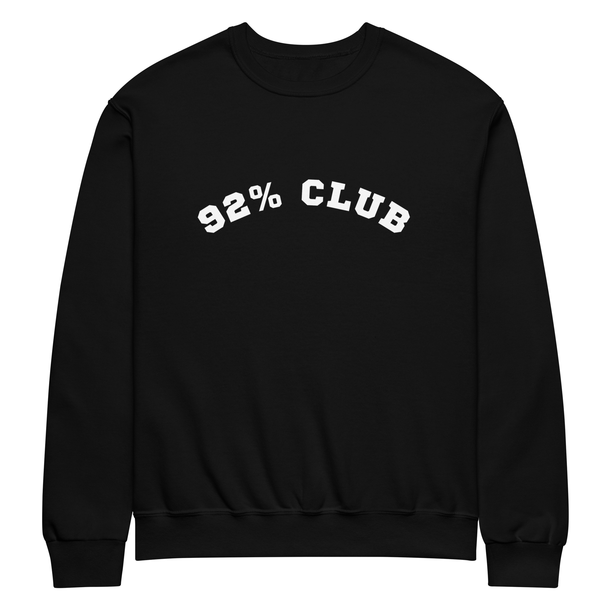 92% Club Crewneck